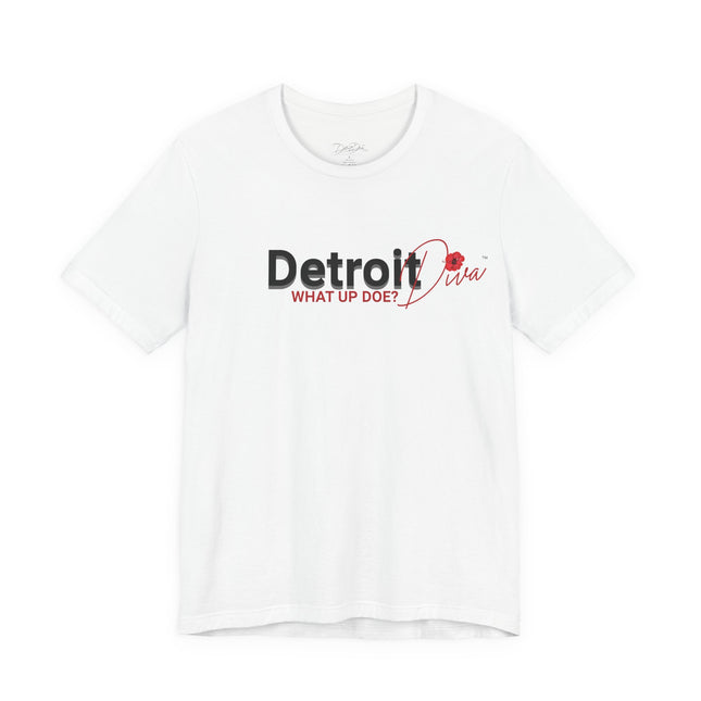 What Up Doe? Diva Tee