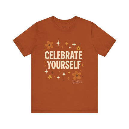 Celebrate Yourself Tee