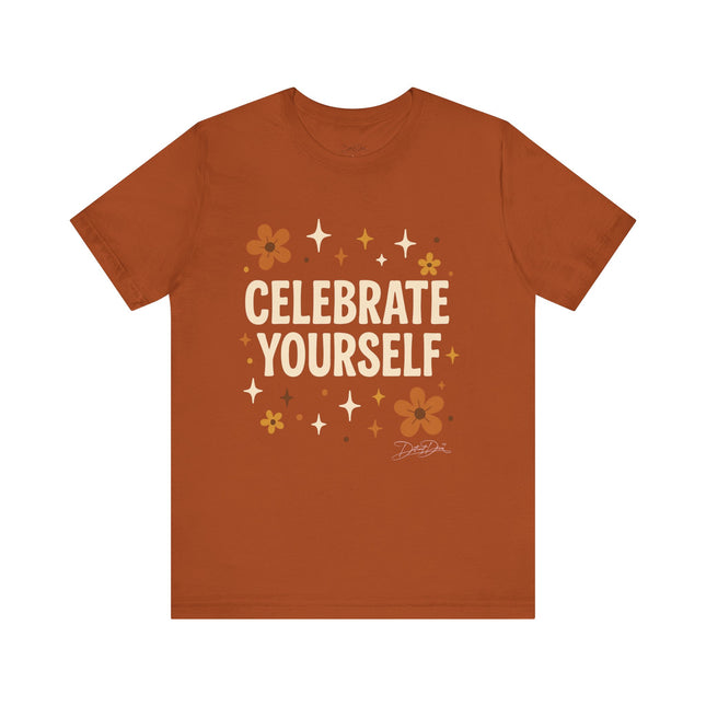 Celebrate Yourself Tee