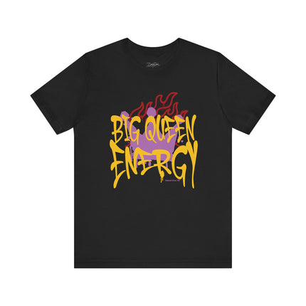 Big Queen Energy Tee