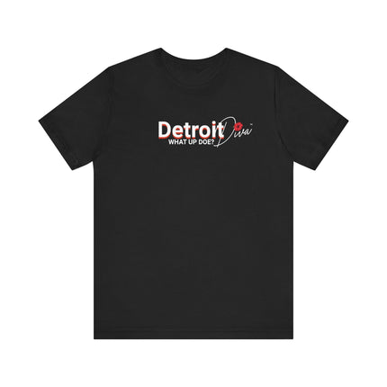 What Up Doe? Diva Design Tee