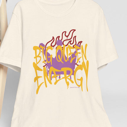 Big Queen Energy Tee