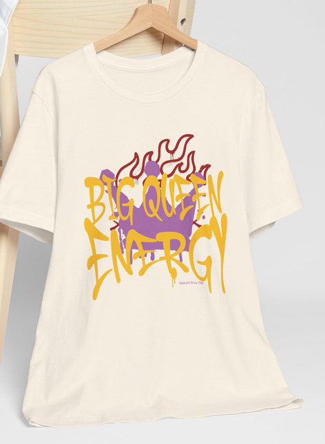 Big Queen Energy Tee